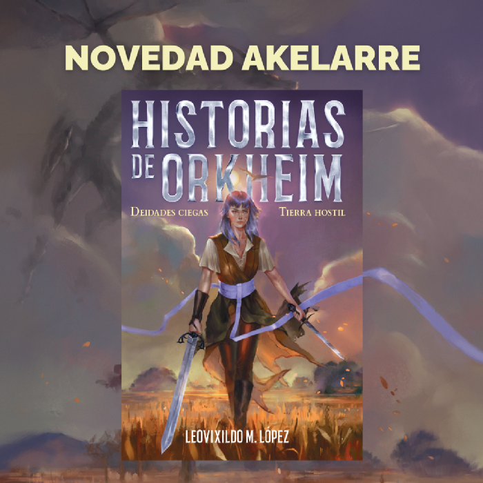 Akelarre ediciones publicará «Historias de Orkheim», una novela de fantasía firmada por Leovixildo M. López